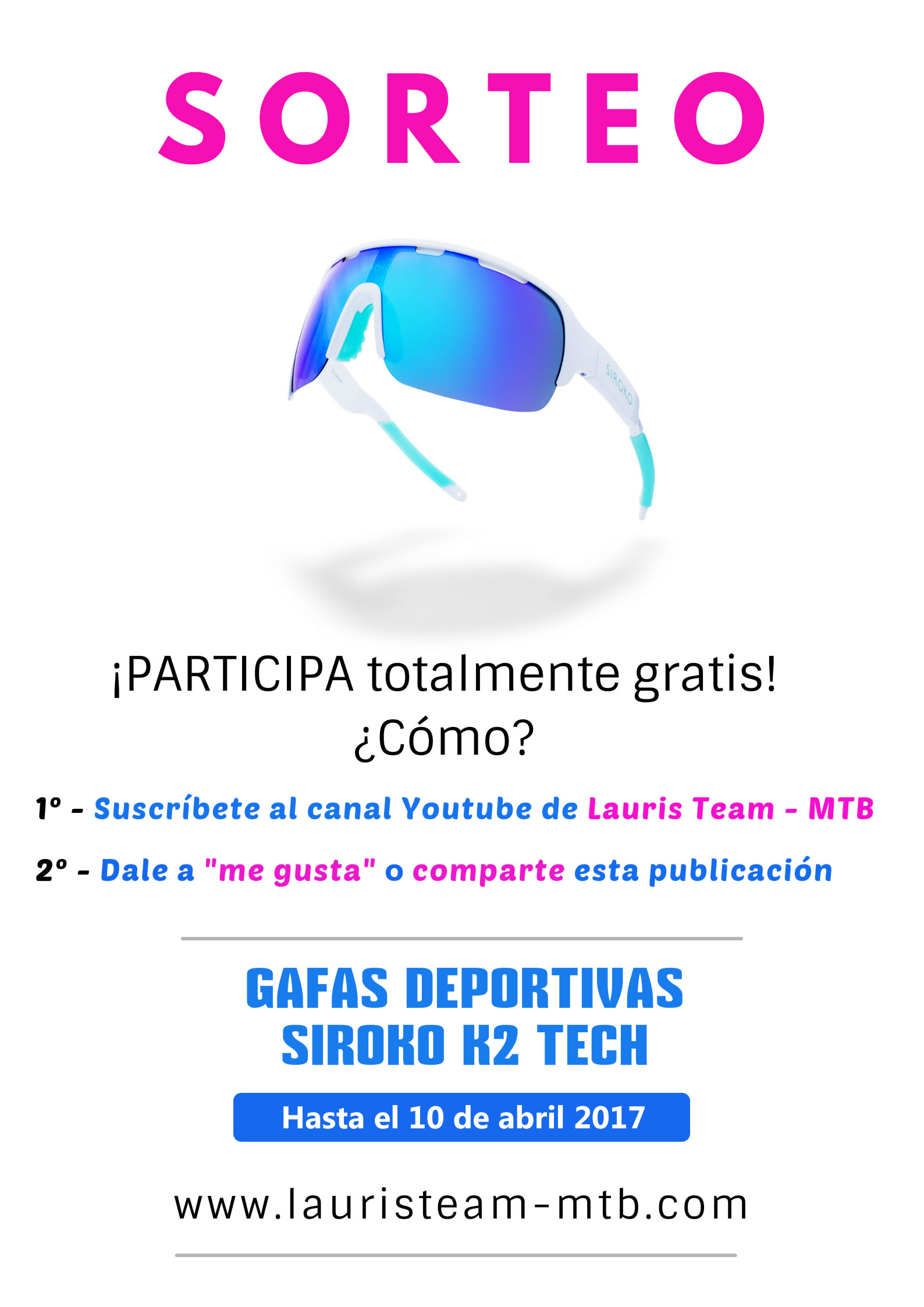 cartel anuncio sorteo gafas deportivas siroko tech k2 lauris team mtb